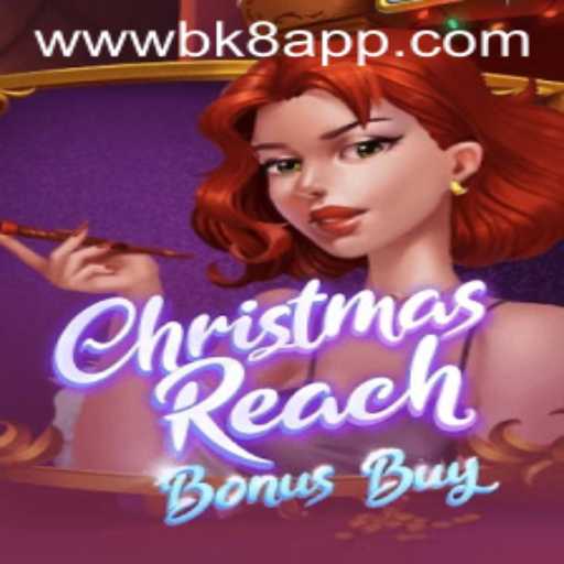 Exploring 'ChristmasReachBonusBuy' - An Enchanting Festive Gaming Experience at BK8