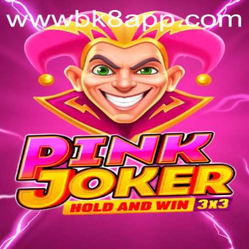 Discover the Exciting World of Pinkjoker by BK8